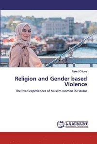 bokomslag Religion and Gender based Violence
