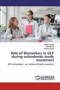 bokomslag Role of Biomarkers in GCF during orthodontic tooth movement