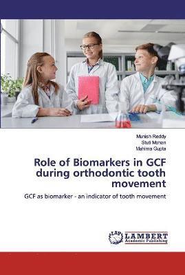 Role of Biomarkers in GCF during orthodontic tooth movement 1
