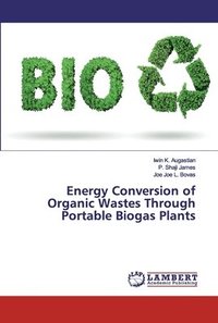 bokomslag Energy Conversion of Organic Wastes Through Portable Biogas Plants
