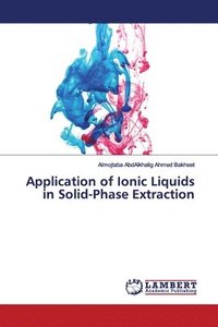 bokomslag Application of Ionic Liquids in Solid-Phase Extraction