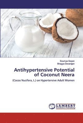 Antihypertensive Potential of Coconut Neera 1