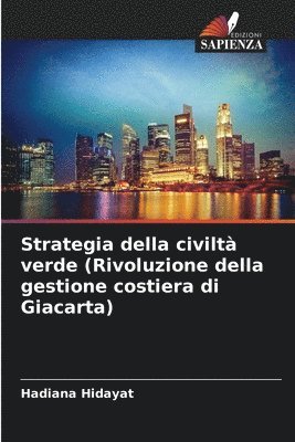 Strategia della civiltà verde (Rivoluzione della gestione costiera di Giacarta)