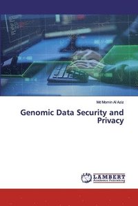 bokomslag Genomic Data Security and Privacy