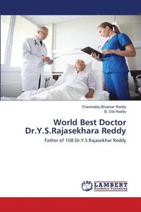 bokomslag World Best Doctor Dr.Y.S.Rajasekhara Reddy