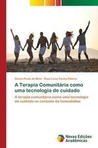 bokomslag A Terapia Comunitaria como uma tecnologia de cuidado