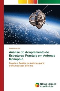 bokomslag Anlise do Acoplamento de Estruturas Fractais em Antenas Monopolo