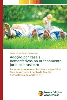 Adocao por casais homoafetivos no ordenamento juridico brasileiro 1