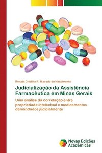 bokomslag Judicializacao da Assistencia Farmaceutica em Minas Gerais