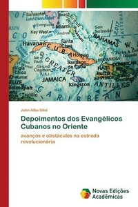 bokomslag Depoimentos dos Evanglicos Cubanos no Oriente