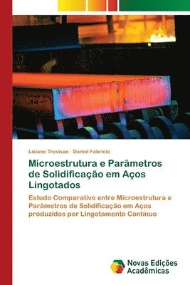Microestrutura e Parmetros de Solidificao em Aos Lingotados 1