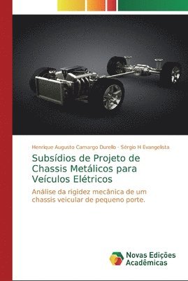 bokomslag Subsdios de Projeto de Chassis Metlicos para Veculos Eltricos