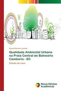 bokomslag Qualidade Ambiental Urbana na Praia Central de Balnerio Cambori - SC