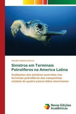 Sinistros em Terminais Petrolferos na America Latina 1