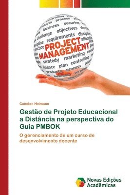 bokomslag Gesto de Projeto Educacional a Distncia na perspectiva do Guia PMBOK