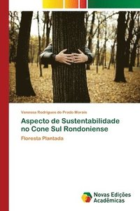 bokomslag Aspecto de Sustentabilidade no Cone Sul Rondoniense