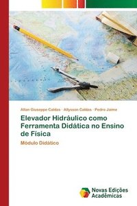 bokomslag Elevador Hidrulico como Ferramenta Didtica no Ensino de Fsica