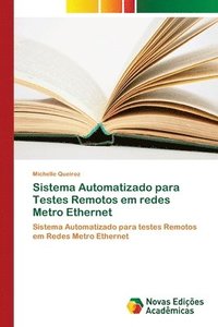 bokomslag Sistema Automatizado para Testes Remotos em redes Metro Ethernet