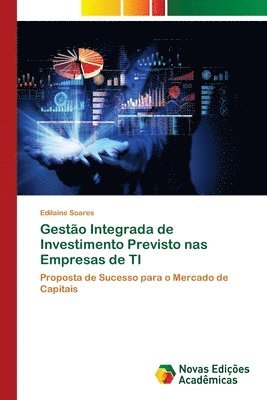 Gesto Integrada de Investimento Previsto nas Empresas de TI 1