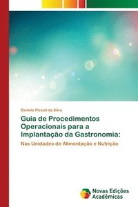 bokomslag Guia de Procedimentos Operacionais para a Implantao da Gastronomia