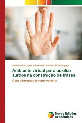 bokomslag Ambiente virtual para auxiliar surdos na construo de frases