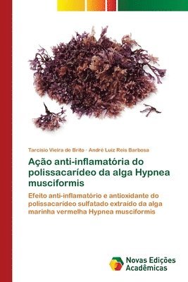bokomslag Ao anti-inflamatria do polissacardeo da alga Hypnea musciformis