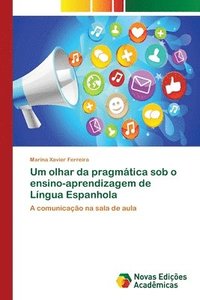bokomslag Um olhar da pragmtica sob o ensino-aprendizagem de Lngua Espanhola