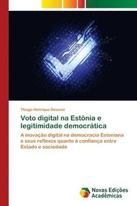 bokomslag Voto digital na Estonia e legitimidade democratica