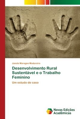 Desenvolvimento Rural Sustentavel e o Trabalho Feminino 1