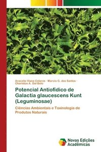 bokomslag Potencial Antiofidico de Galactia glaucescens Kunt (Leguminosae)