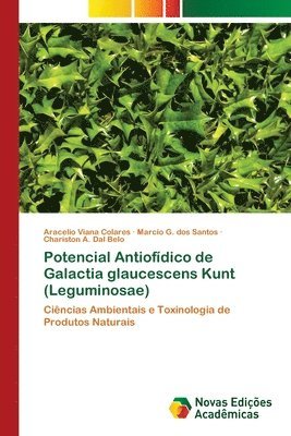Potencial Antiofidico de Galactia glaucescens Kunt (Leguminosae) 1