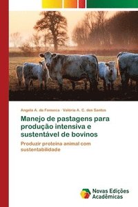 bokomslag Manejo de pastagens para produo intensiva e sustentvel de bovinos