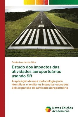 bokomslag Estudo dos impactos das atividades aeroporturias usando SR