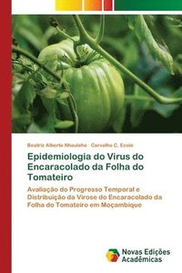 bokomslag Epidemiologia do Virus do Encaracolado da Folha do Tomateiro