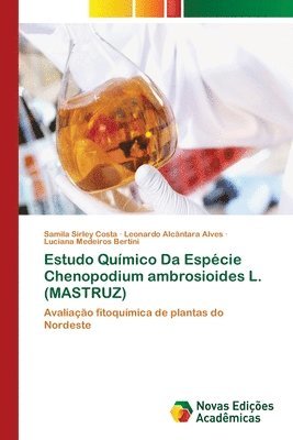 Estudo Qumico Da Espcie Chenopodium ambrosioides L. (MASTRUZ) 1