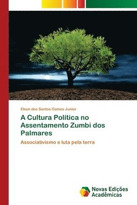 A Cultura Politica no Assentamento Zumbi dos Palmares 1