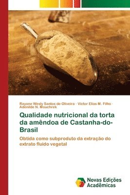 Qualidade nutricional da torta da amndoa de Castanha-do-Brasil 1