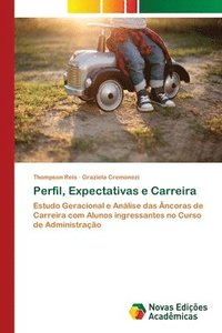 bokomslag Perfil, Expectativas e Carreira