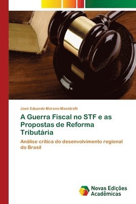 A Guerra Fiscal no STF e as Propostas de Reforma Tributria 1