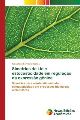 Simetrias de Lie e estocasticidade em regulao da expresso gnica 1