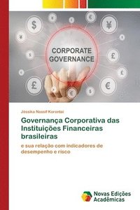 bokomslag Governana Corporativa das Instituies Financeiras brasileiras