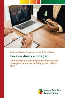 Taxa de Juros e Inflao 1