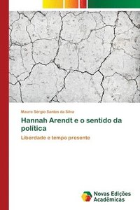 bokomslag Hannah Arendt e o sentido da poltica