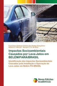 bokomslag Impactos Socioambientais Causados por Lava-Jatos em BELEM/PARA/BRASIL