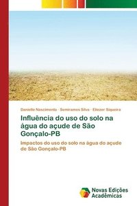 bokomslag Influncia do uso do solo na gua do aude de So Gonalo-PB
