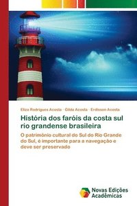 bokomslag Histria dos faris da costa sul rio grandense brasileira