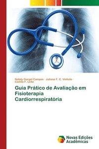bokomslag Guia Prático de Avaliação em Fisioterapia Cardiorrespiratória