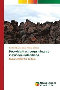 bokomslag Petrologia e geoquimica de intrusoes doleriticas