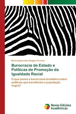 bokomslag Burocracia de Estado e Politicas de Promocao da Igualdade Racial