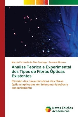 bokomslag Analise Teorica e Experimental dos Tipos de Fibras Opticas Existentes